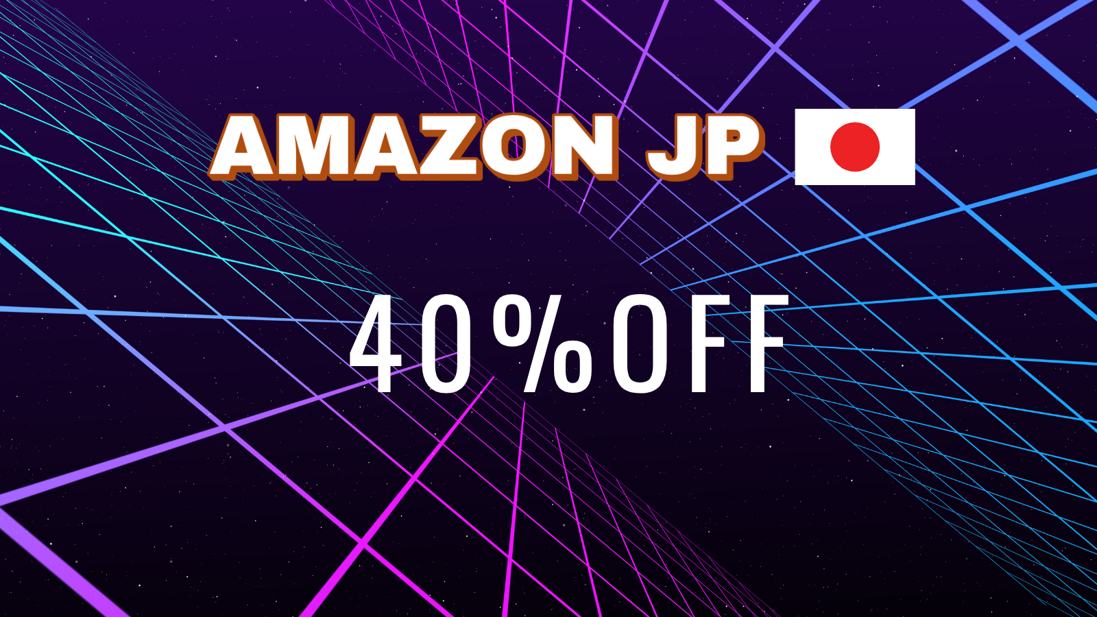 Amazon JP: The 40% OFF Mega Sale You Didn’t Know About